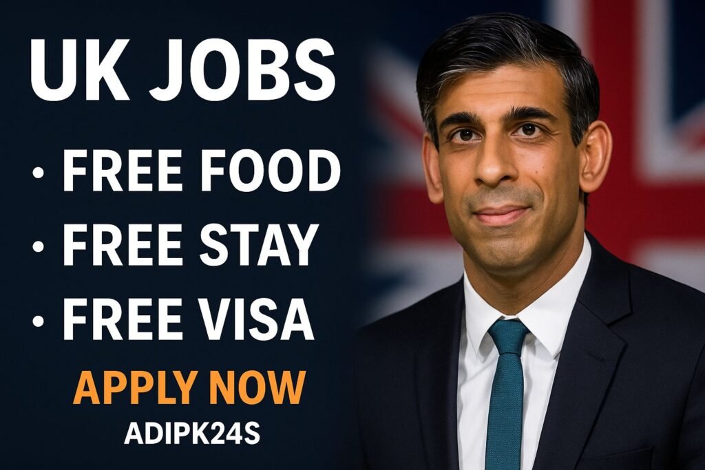 UK Jobs Free Visa, Free Food & Accommodation